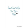Leadership Lessons to the Max