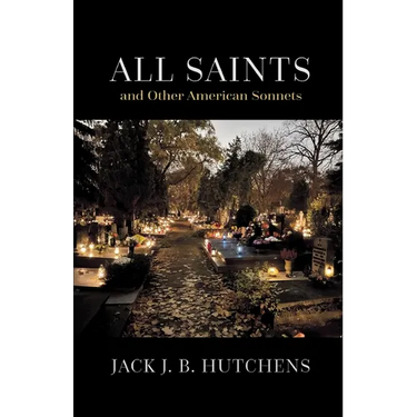 All Saints and Other American Sonnets
