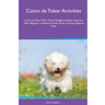 Coton de Tulear Activities Coton de Tulear Tricks, Games & Agility. Includes: Coton de Tulear Beginner to Advanced Tricks, Series of Games, Agility an