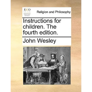 Instructions for Children. the Fourth Edition.