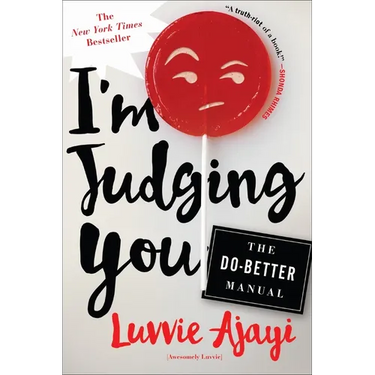 I'm Judging You: The Do-Better Manual