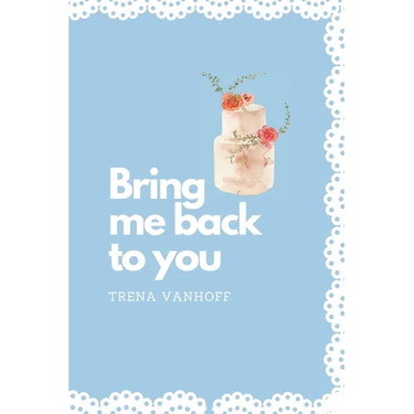 Bring Me Back To You