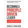 Becoming a Principle-Driven Leader: 41 Principles to Build an Enduring Business