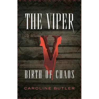 The Viper: Birth of Chaos