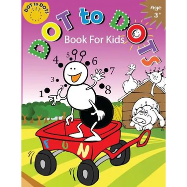 Dot to Dots Book for Kids Ages 3+: Children Activity Connect the dots, Coloring Book for Kids Ages 2-4 3-5