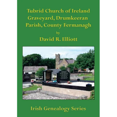 Tubrid Church of Ireland Graveyard, Drumkeeran Parish, County Fermanagh