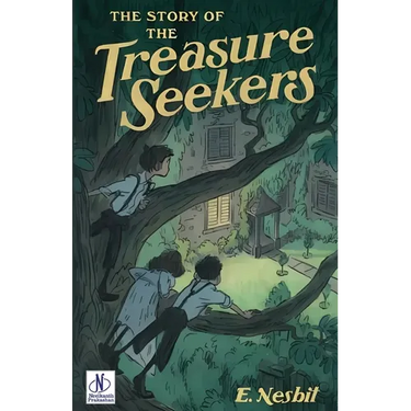 The Story of the Treasure Seekers