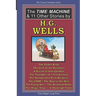 The Time Machine & 11 Other Stories By H.G. Wells