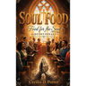 Soul Food: Food for the Soul