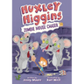 Huxley Higgins, Zombie Mouse Chaser