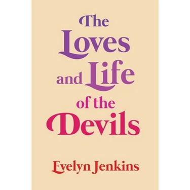 The Loves and Life of the Devils