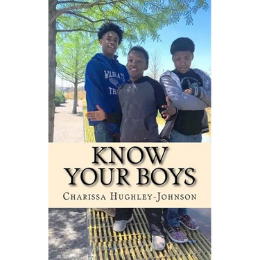 Know Your Boys: A Guide for Moms with Boys