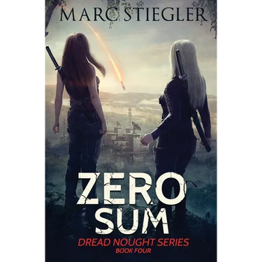 Zero Sum: The Dread Nought Book 4