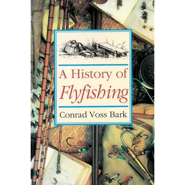 History of Flyfishing