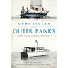 Chronicles of the Outer Banks: Fish Tales and Salty Gales