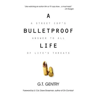 A Bulletproof Life