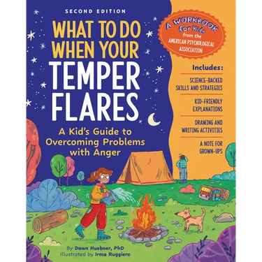 What to Do When Your Temper Flares, 2nd Edition: A Kid's Guide to Overcoming Problems with Anger