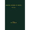 Ground Control in Mining