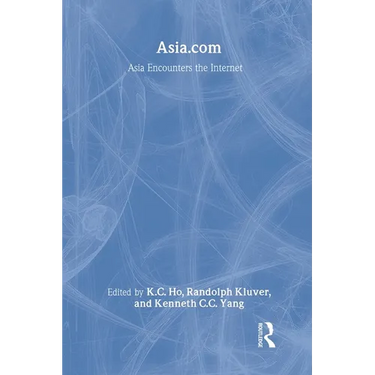 Asia.com: Asia Encounters the Internet