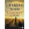 A Casualty of War: A Bess Crawford Mystery