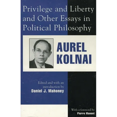 Privilege and Liberty and Other Essays in Political Philosophy