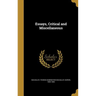 Essays, Critical and Miscellaneous