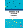Intonation in L2 Discourse: Research Insights