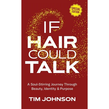 If Hair Could Talk Special Edition: A Soul-Stirring Journey Through Beauty, Identity & Purpose