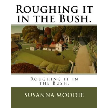 Roughing it in the Bush.