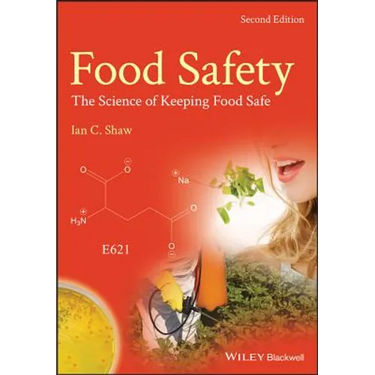 Food Safety: The Science of Keeping Food Safe