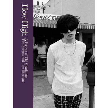 How High: A Portrait of the Charlatans