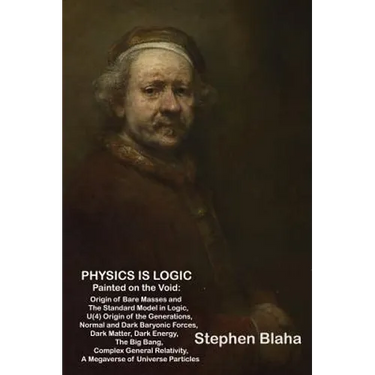 Physics is Logic Painted on the Void: Origin of Bare Masses and The Standard Model in Logic, U(4) Origin of the Generations, Normal and Dark Baryonic