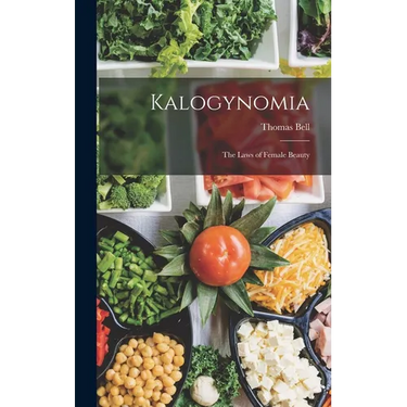 Kalogynomia: The Laws of Female Beauty