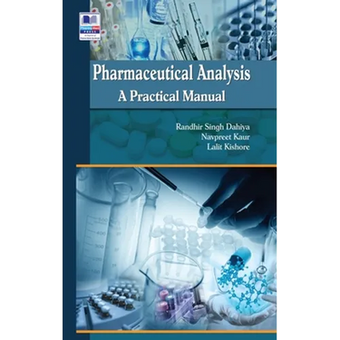 Pharmaceutical Analysis: A Practical Manual