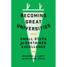 Becoming Great Universities: Small Steps for Sustained Excellence