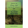 As Good As It Gets: Volume 2 of 6