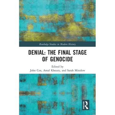 Denial: The Final Stage of Genocide?