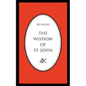 The Wisdom of St. John, Second Edition