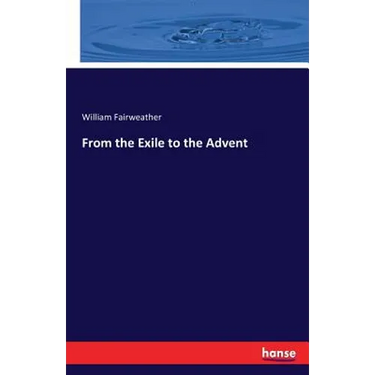 From the Exile to the Advent