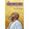 The Subconscious Door to Wealth