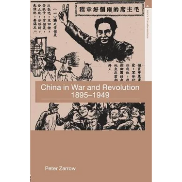 China in War and Revolution, 1895-1949