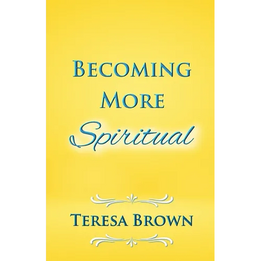 Becoming More Spiritual