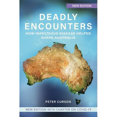 Deadly Encounters: How infectious disease helped shape Australia