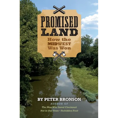 Promised Land: How the Midwest Was Won