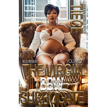 The Virgin BBW Surrogate 2: A Hood Billionaire Romance