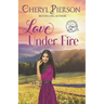Love Under Fire: Sweet Western Romance (Pink Pistol Sisterhood Series Book 3)