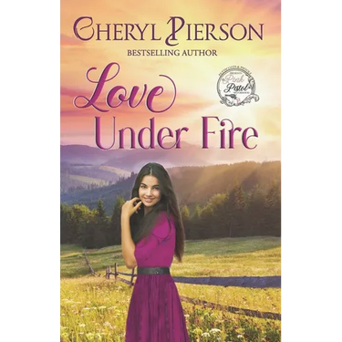 Love Under Fire: Sweet Western Romance (Pink Pistol Sisterhood Series Book 3)
