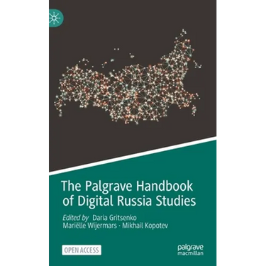 The Palgrave Handbook of Digital Russia Studies