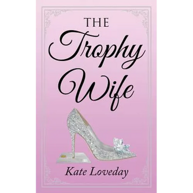 The Trophy Wife