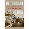 In Thought and Action: The Enigmatic Life of S. I. Hayakawa